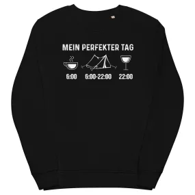 Mein Perfekter Tag 1 - Unisex Premium Organic Sweatshirt